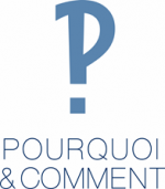 Pourquoi & Comment